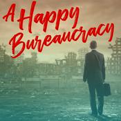Podcast A Happy Bureaucracy