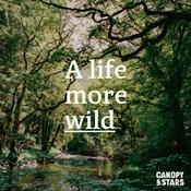 Podcast A Life More Wild