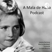 Podcast A Mala De Hana