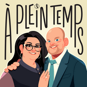Podcast À Plein Temps Podcast