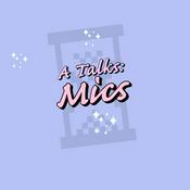 Podcast A Talks : Mics