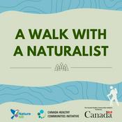 Podcast A Walk With a Naturalist