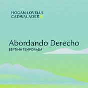 Podcast Abordando Derecho by Hogan Lovells Cadwalader