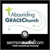 Podcast Abounding Grace Church