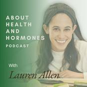 Podcast About Health and Hormones