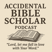Podcast Accidental Bible Scholar