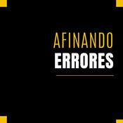 Podcast Afinando Errores