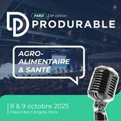 Podcast Agro-Alimentaire & Santé - PRODURABLE 2025
