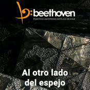Podcast Al otro lado del espejo - Beethoven FM