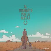 Podcast Al Tranquito por la Huella