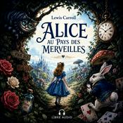 Podcast Alice au pays des merveilles (Lewis Caroll)