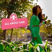 Podcast All About Her | HerFitBod