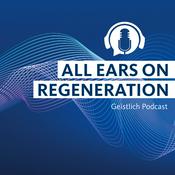 Podcast All Ears on Regeneration