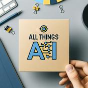 Podcast All Things AI