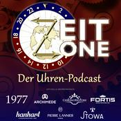 Podcast Zeitzone – Geschichten aus der Welt der Uhren