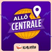 Podcast Allô Centrale