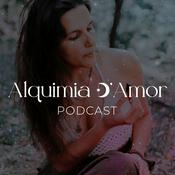 Podcast Alquimia D'Amor | Podcast