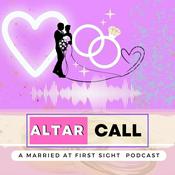 Podcast Altar Call: A Married At First Sight, Love is Blind and Other Reality TV Podcast