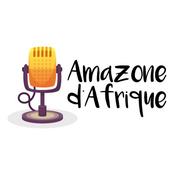 Podcast Amazone d'Afrique