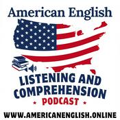 Podcast American English Listening and Comprehension Podcast