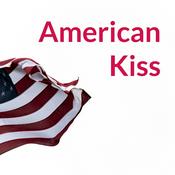 Podcast American Kiss