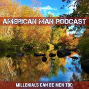 Podcast American Man Podcast