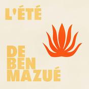 Podcast L'été de Ben Mazué