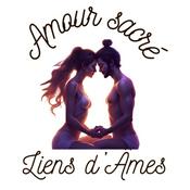 Podcast Amour sacré et Liens d'Âmes
