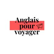 Podcast Anglais pour voyager