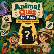 Podcast Animal Quiz for Kids | Learn Fun Animal Facts with Zoom and Dr. Marlow