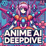 Podcast Anime AI DeepDive