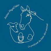 Podcast Animo PhysiOstéo : Le podcast du bien-être animal