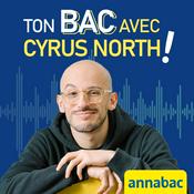 Podcast Annabac - Ton bac avec Cyrus North !