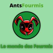 Podcast AntsFourmis - Le monde des Fourmis