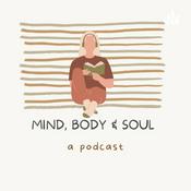 Podcast Mind, Body & Soul