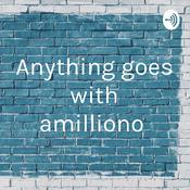 Podcast Anything goes with amilliono