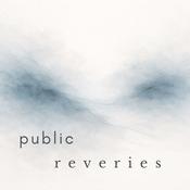 Podcast Public Reveries