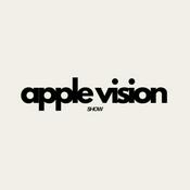 Podcast Apple Vision Show