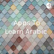 Podcast Apps To Learn Arabic
