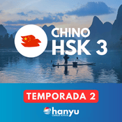 Podcast Aprende chino con Hanyu | Nivel HSK 3 (Temporada 2)