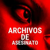 Podcast Archivos De Asesinato