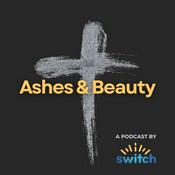 Podcast Ashes & Beauty