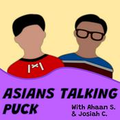 Podcast Asians Talking Puck