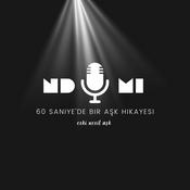 Podcast 60 Saniyede Bir Aşk hikayesi