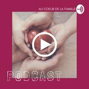 Podcast Au cœur de la famille: Ici nous parlons de la famille sous toutes ses formes.