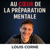 Podcast Au Cœur de la Préparation Mentale