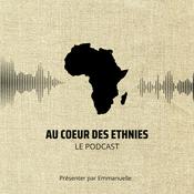 Podcast Au Cœur des Ethnies