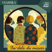 Podcast Au-delà du miroir : face au harcèlement