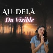 Podcast Au-Delà du Visible