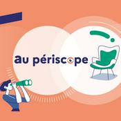 Podcast Au périscope